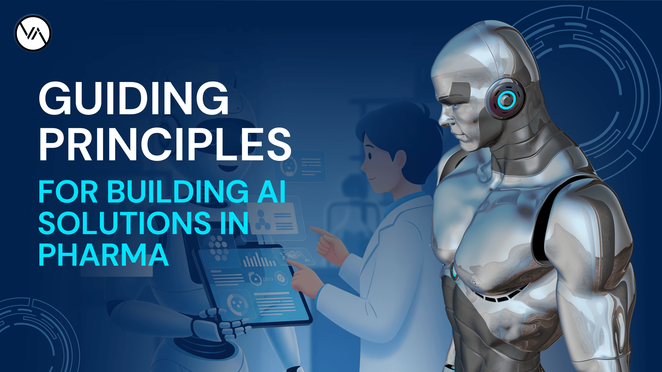 Guiding Principles for Building AI Solutions in Pharma