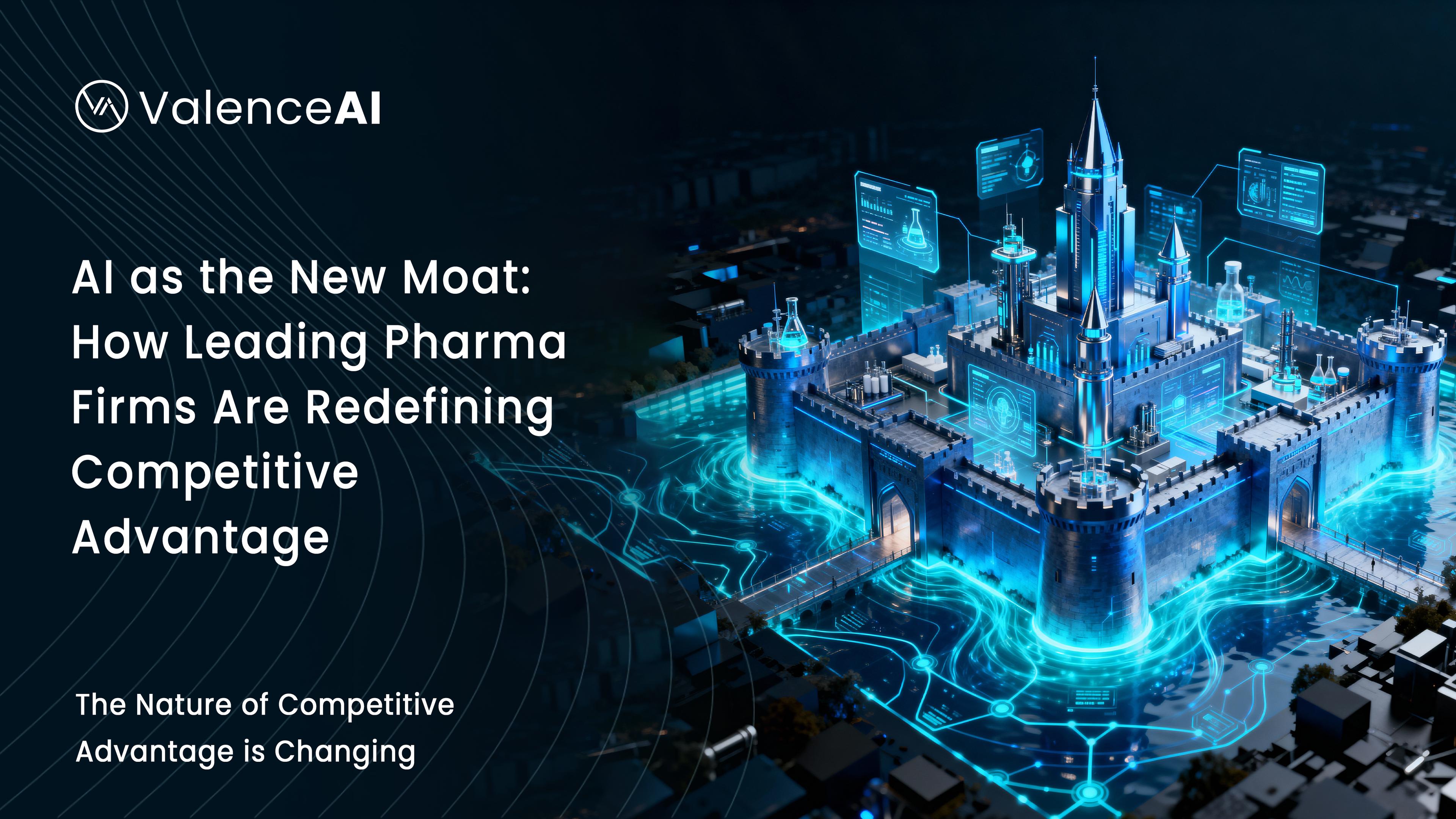 AI as the New Moat: How Leading Pharma Firms Are Redefining Competitive Advantage