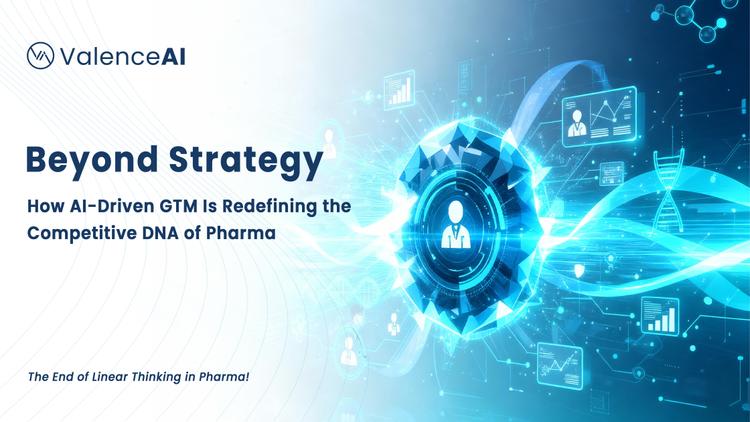 beyond-strategy-how-ai-driven-gtm-is-redefining-the-competitive-dna-of-pharma